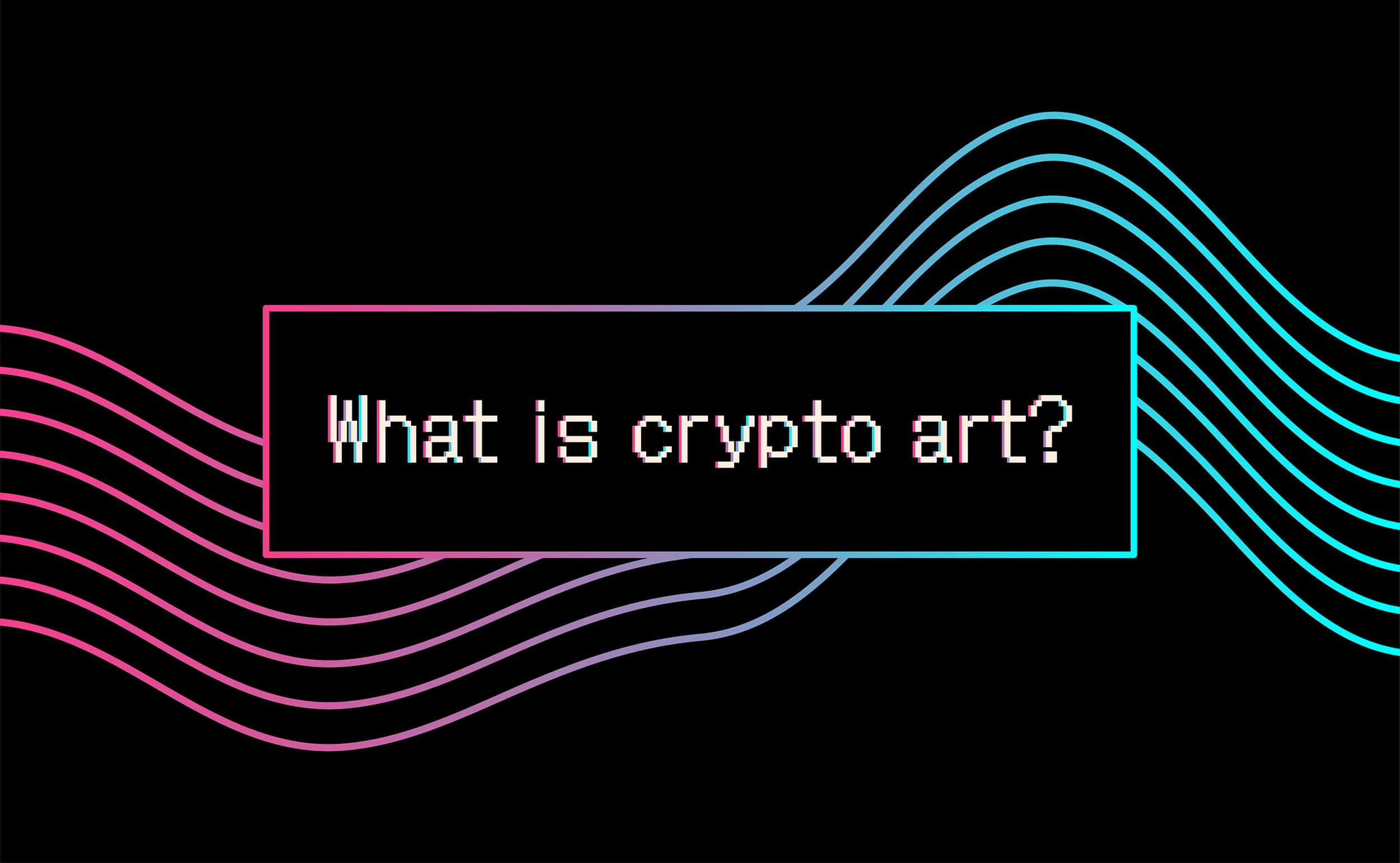 What is Crypto Art ?